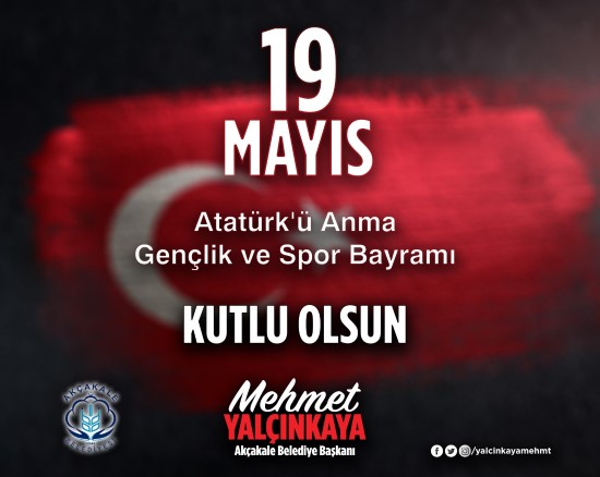 Yalçınkaya 19 Mayıs ülkemizin dönüm noktasıdır